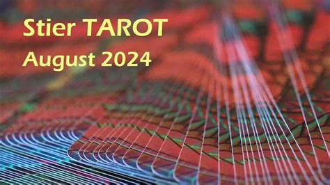 STIER August 2024 TAROT Bewahre Dir Deinen Inneren Frieden YouTube