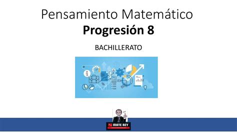 PROGRESION 8 PENSAMIENTO MATEMATICO I BACHILLERATO YouTube