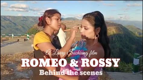 Behind The Scenes Upcoming Romantic Khasi Movie ROMEO ROSSY A