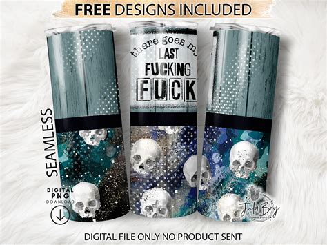 Last Fuck Tumbler Wrap PNG For Sublimation Tumblers Last Fuck Oz Skinny Tumbler PNG Jula