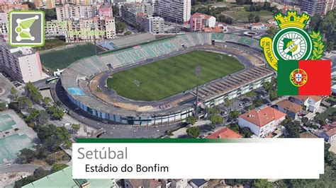 Estádio do Bonfim Vitória de Setúbal Google Earth 360 Rotation