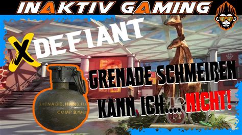 Granatenkönig XDefiant 005 Unranked inAktiv Deutsch YouTube