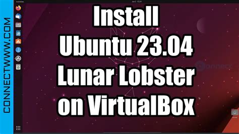 How To Install Ubuntu Lunar Lobster On Virtualbox New Ubuntu