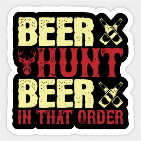 Funny Hunting Quote Hunting T Sticker Teepublic