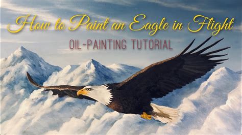 How To Paint A Bald Eagle Soaring In Flight Oil Painting Tutorial