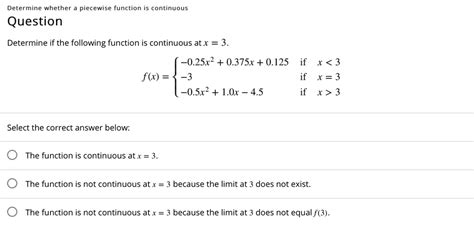 Solved Determine If The Following Function Is Continuous At X 0 25x