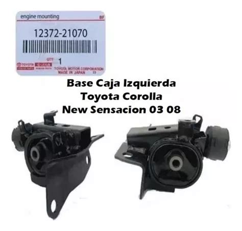 Base Motor Caja Izquierda Toyota Corolla New Sensation MercadoLibre