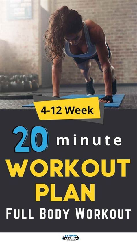 4 12 Week 20 Minute Workout Plan Personal Trainer Sittingbourne In 2024 Bodyweight Workout