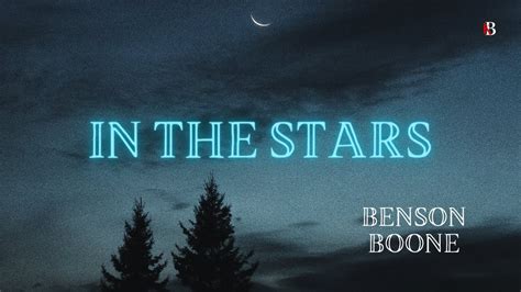 Benson Boone In The Stars Lyric Video Youtube