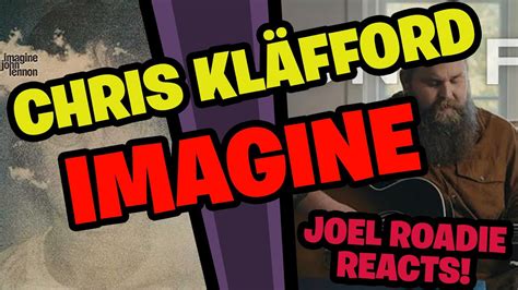 Chris Kläfford Imagine Kitchen Session Roadie Reacts YouTube