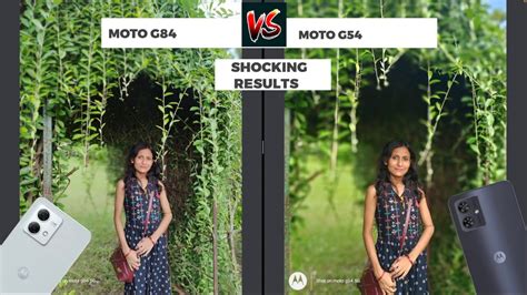 Moto G54 Vs G84 Camera Comparison Best Camera Between Moto G54 G84