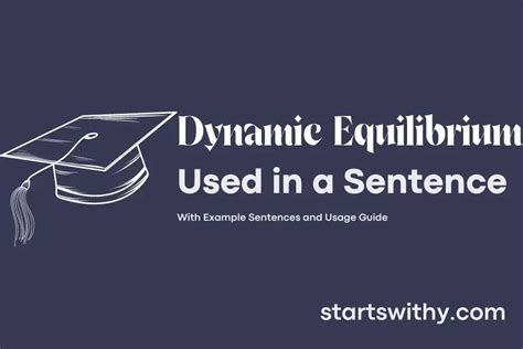 DYNAMIC EQUILIBRIUM in a Sentence Examples: 21 Ways to Use Dynamic ...