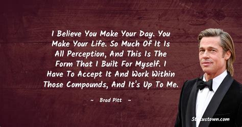 Brad Pitt Quotes On Life