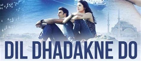 Listen to Dil Dhadakne Do songs Hindi Movie, Music Reviews and News