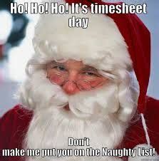 Image result for timesheet reminder pictures Christmas Eve Meme, Funny Merry Christmas Memes ...