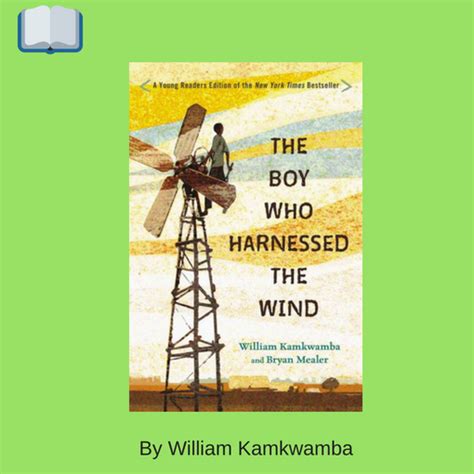 The Boy who Harnessed the Wind by William Kamkwamba | Inside Out Club