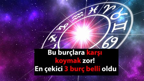 Bu burçlara karşı koymak zor En çekici 3 burç belli oldu