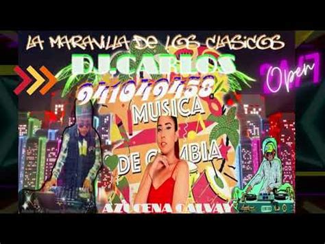 Mix Buscando un Cariño Azucena Calvay Orquesta FT Dj carlos YouTube