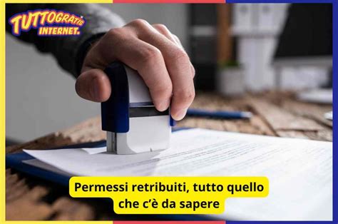 Permessi retribuiti tutto quello che cè da sapere dai ROL alle ex