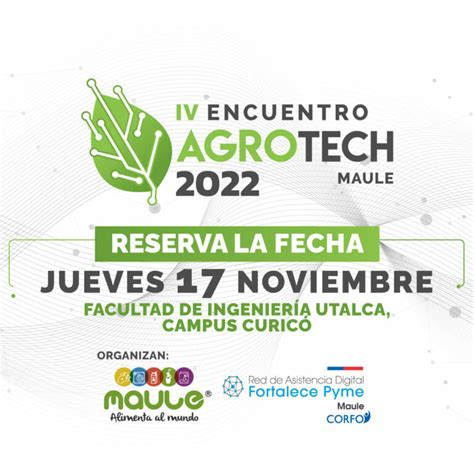 Encuentro Agrotech Maule Acerca Soluciones Tecnol Gicas A La