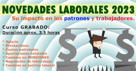 Novedades Laborales Su Impacto En Los Patrones Y Trabajadores