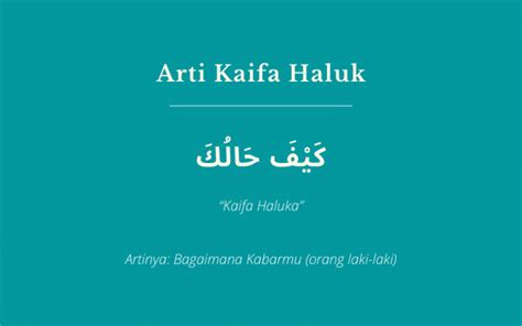 Arti Kaifa Haluk Tulisan Arab Penjelasan Cara Menjawabnya