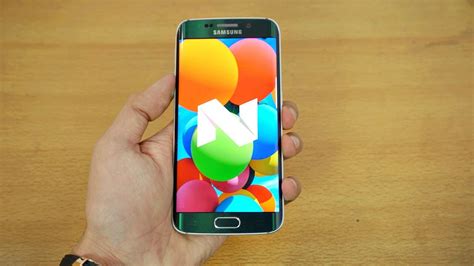 Samsung Galaxy S6 Edge Official Android 70 Nougat Review 4k Youtube