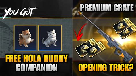 Free Hola Buddy Companion New Premium Crate Opening Pubg Mobile