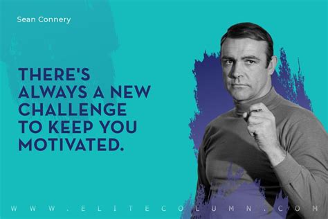 25 Sean Connery Quotes That Will Motivate You (2024) | EliteColumn