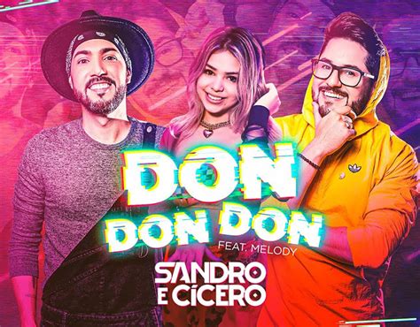 DIREÇÃO DonDonDon Sandro e Cícero feat Melody on Behance