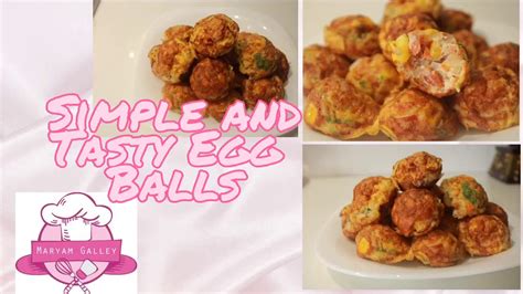 Egg Balls Easy Snack Simple And Tasty Egg Balls Maryam Galley