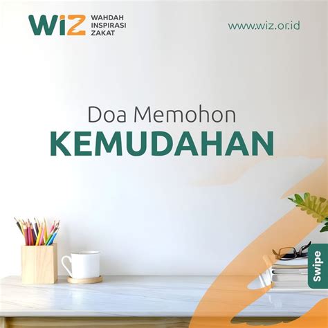 Doa Memohon Kemudahan Dan Menghadapi Kesulitan Wahdah Inspirasi Zakat