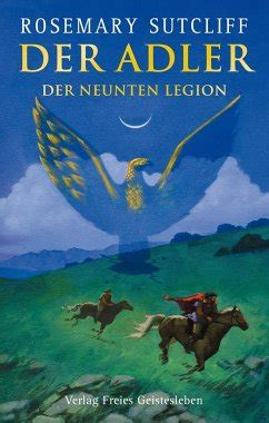 Der Adler Der Neunten Legion Von Rosemary Sutcliff Bei B Cher De Bestellen