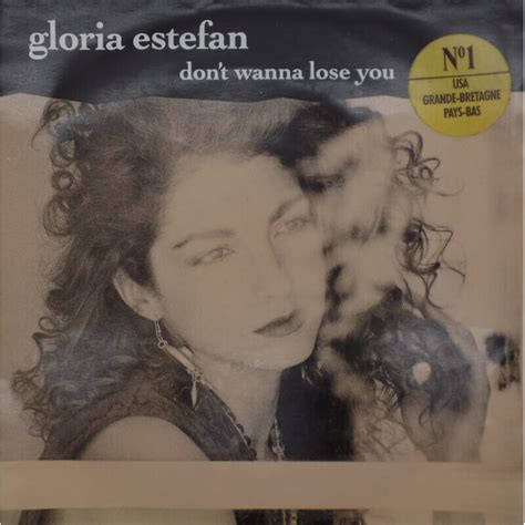 Vinyle 45t Gloria Estefan Don T Wanna Lose You