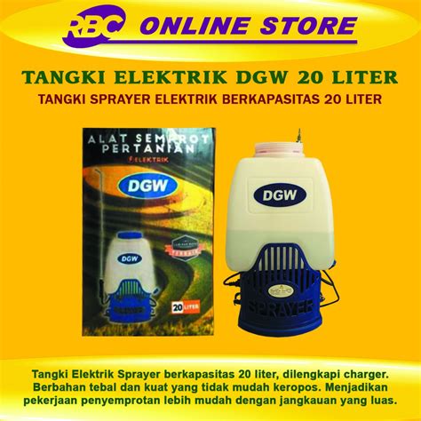 Jual SPRAYER DGW Alat Semprot Elektrik Dengan Kapasitas Tangki 20 Liter