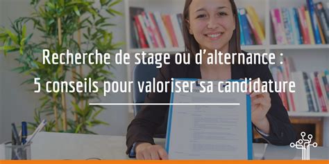 Alternance Et Stage Comment Valoriser Sa Candidature Espace Impulsion