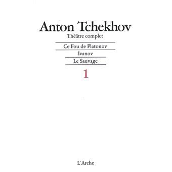 theatre  tchekhov theatre complet tome  tome  anton pavlovitch