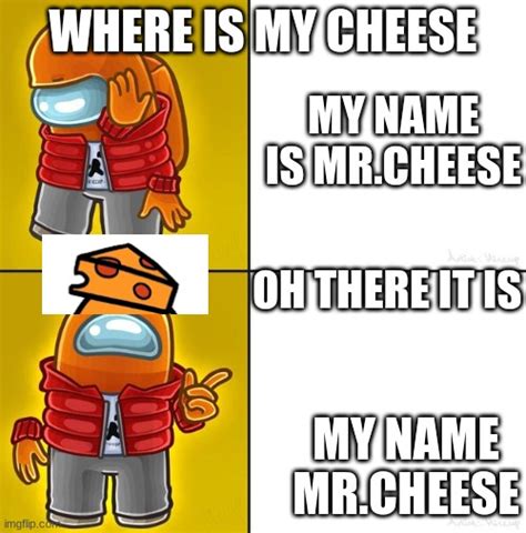 Mrcheese Imgflip