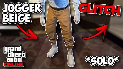 AVOIR LE JOGGER BEIGE FACILEMENT RAPIDEMENT Gta 5 Online YouTube