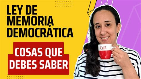 ☕️ Ley De Memoria DemocrÁtica 🇪🇸 Importante ‼️ Youtube