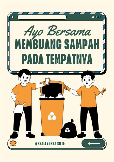 Krem Retro Poster Ayo Membuang Sampah Pada Tempatnya Templates By Canva