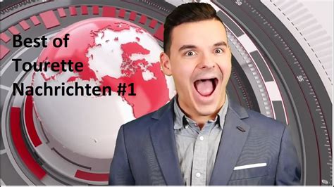 Best Of Tourette Nachrichten I Gewitter Im Kopf Youtube