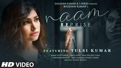 Tulsi Kumar Naam Reprise Sad Version Romantic Song 2020 T Series