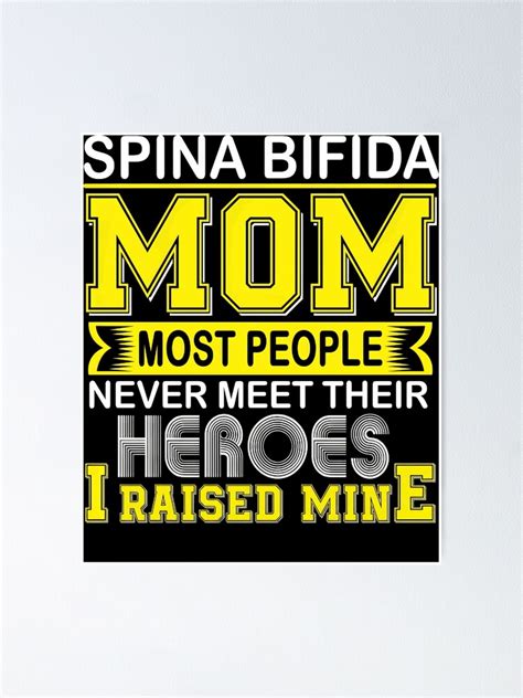 Spina Bifida Awareness Proud Spina Bifida Mom Most People Never Meet