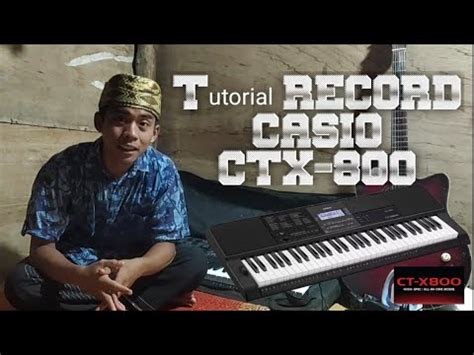 Tutorial Cara Record Untuk Pemula By Keyboard Ctx Kur Asnan