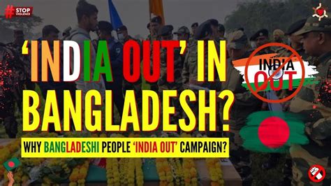 Why Bangladeshi People India Out Campaign Indiaout