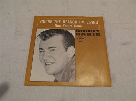 Now You Re Gone You Re The Reason I M Living Bobby Darin Amazon