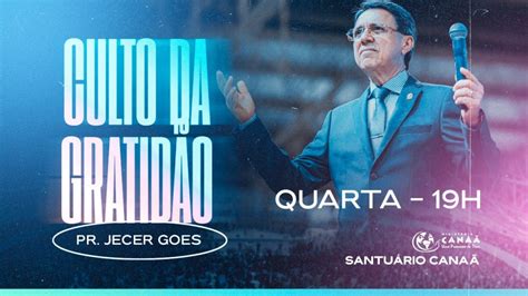 Culto da Gratidão Ministério Canaã