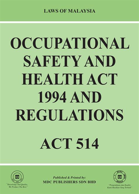 Bestseller Occupational Safety And Health Act 1994 And Regulations Act 514