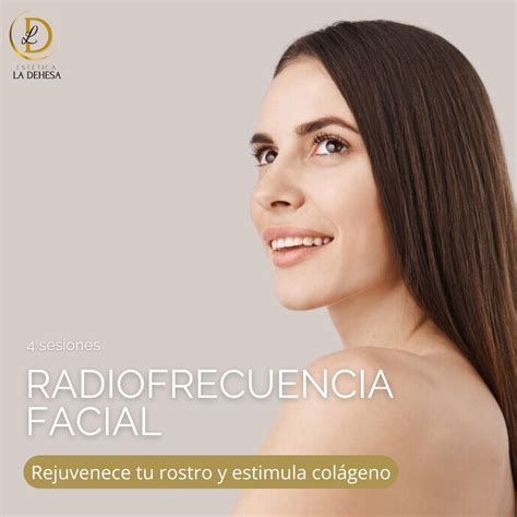 Rejuvenece Tu Piel Con Radiofrecuencia Facial Sesiones Cl Nica